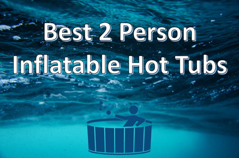 2 person inflatable hot tubs