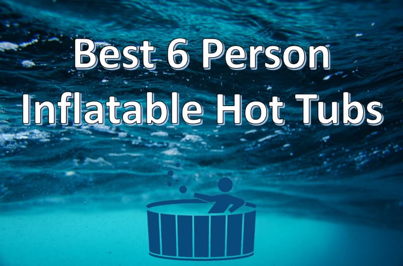 6 person inflatable hot tubs
