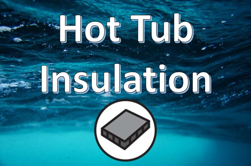 hot tub insulation