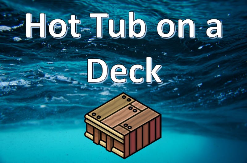 Can you put a hot tub on a deck