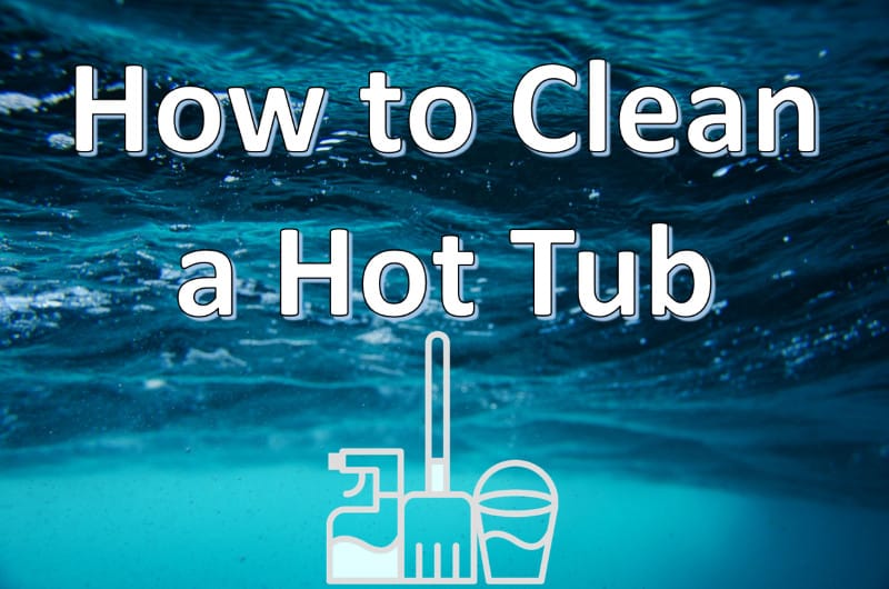 how to clean a hot tub