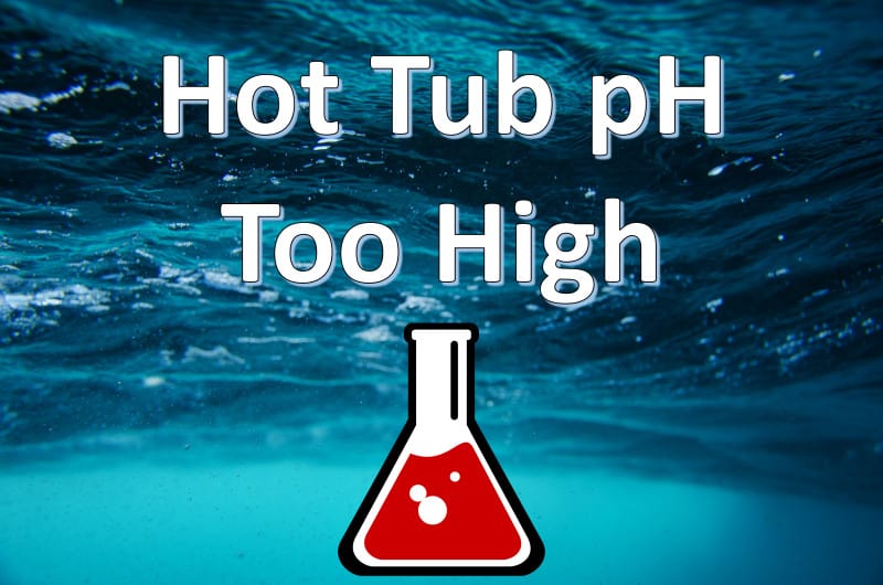 hot tub water pH too high