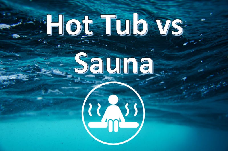 hot tub vs sauna
